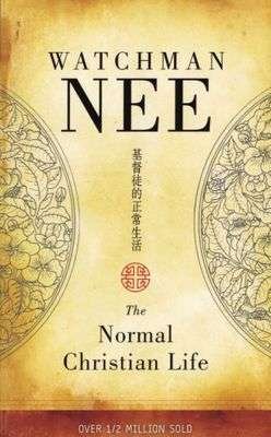 The Normal Christian Life