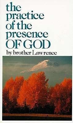 The Practice of the Presence of God - A